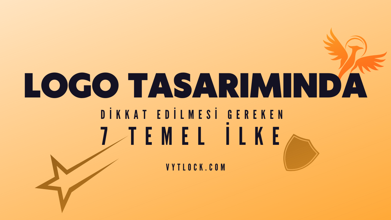 Logo Tasarımında Dikkat Edilmesi Gereken 7 Temel İlke